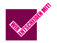 Wir entscheiden mit